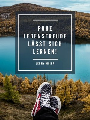 cover image of Pure Lebensfreude lässt sich lernen!